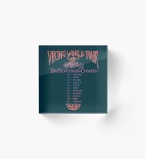 ..VIKING.. ..WORLD.. ..TOUR.. Acrylic Block