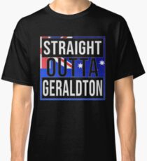 Straight Outta Geraldton Retro Style - Gift For An Australian From Geraldton in Western Australia , Design Has The Australia Flag Embedded Classic T-Shirt