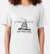 Live Free or Die Don't Tread on Me Shirts and Stickers Slim Fit T-Shirt