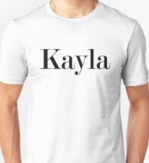 kayla Unisex T-Shirt