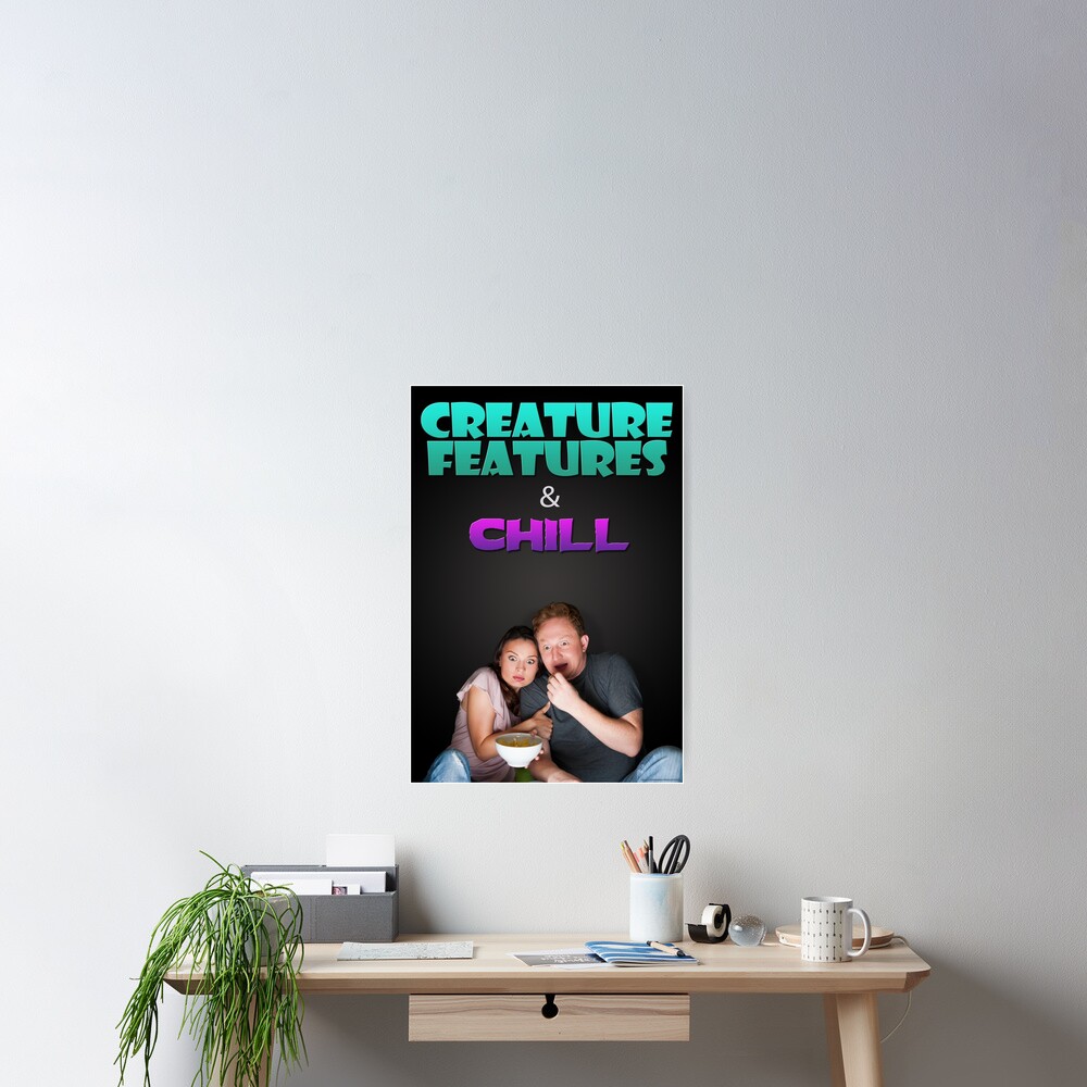Creature Features & Chill Poster