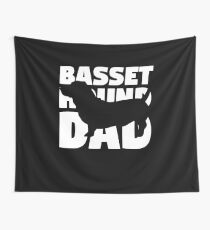 Basset Hound Dad T-Shirt Basset Hound Gift Father Dog Dad Wall Tapestry