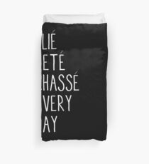 Plie Jete Chasse Every Day Gift Duvet Cover