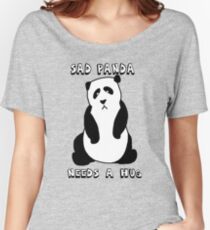 Sad Panda Needs A Hug Women's Relaxed Fit T-Shirt