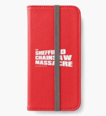 Sheffield Chainsaw Massacre iPhone Wallet/Case/Skin