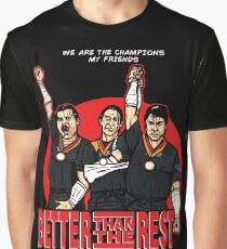 Better Than The Rest Graphic T-Shirt