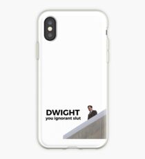Dwight, You Ignorant Slut - The Office (U.S.) iPhone Case