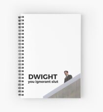 Dwight, You Ignorant Slut - The Office (U.S.) Spiral Notebook