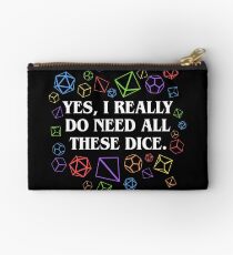 Yes I Really Do Need All These Dice Tabletop RPG Zipper Pouch