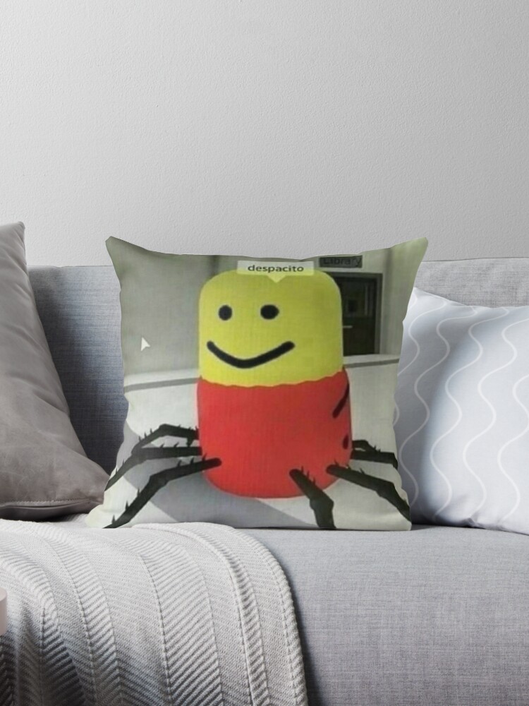 Despacito Spider Throw Pillow By Owmyfoot2000 - funny roblox memes pillows cushions redbubble