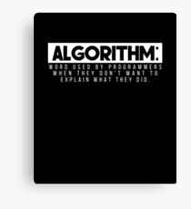 Funny Algorithm Definition Programming Programmer Geek Shirt Canvas Print