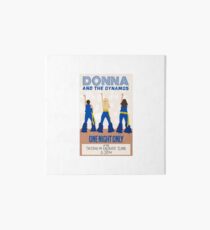 Donna and the Dynamos Posters/ Prints, Mamma Mia Here We Go Again Art Board