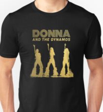 The Great Donna and the Dynamos Unisex T-Shirt