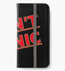 Do not panic iPhone Wallet/Case/Skin