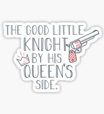 Der gute kleine Ritter durch seine Königin-Seite Sticker