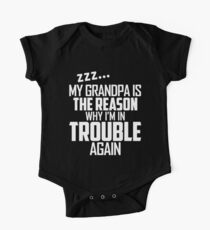 My Grandpa is the reason why i'm in trouble One Piece - Short Sleeve