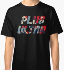 PLUS ULTRA!!! - My Hero Academia Classic T-Shirt