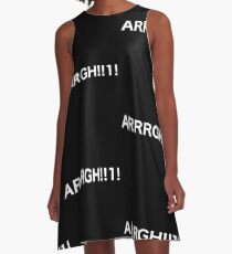 ARRRGH !! 1! A-Line Dress