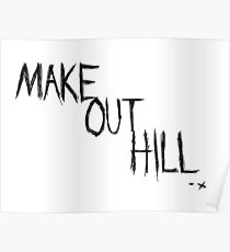 Make Out Hill Poster