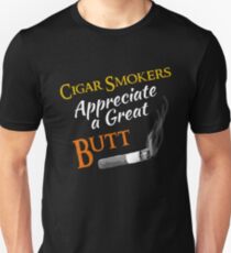 Cigar Smoker Funny Quote T Shirt Gift Unisex T-Shirt