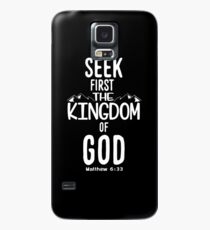 Seek first the Kingdom of God - Matthew 6:33 Case/Skin for Samsung Galaxy