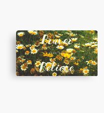 (you are) Braver than you Believe Canvas Print