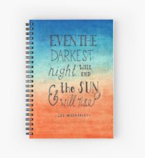 Cuaderno de espiral "Incluso The Darkest Night Will End y The Sun Will Rise"