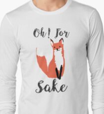 Funny Hilarious Sarcasm Pun Fox T Shirt Fox Lover Long Sleeve T-Shirt