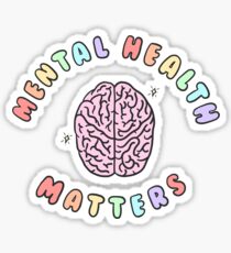 Mental Health Matters Sticker