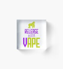 Release The Vape - Vape Vaping Gift Shirt Tee Acrylic Block
