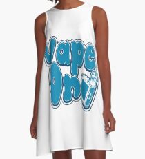 Vape On - Vape Vaping Gift Shirt Tee A-Line Dress