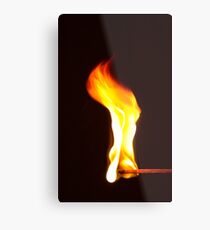 Don't Play With Fire! Metal Print