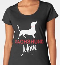 Dachshund Mom Women's Premium T-Shirt