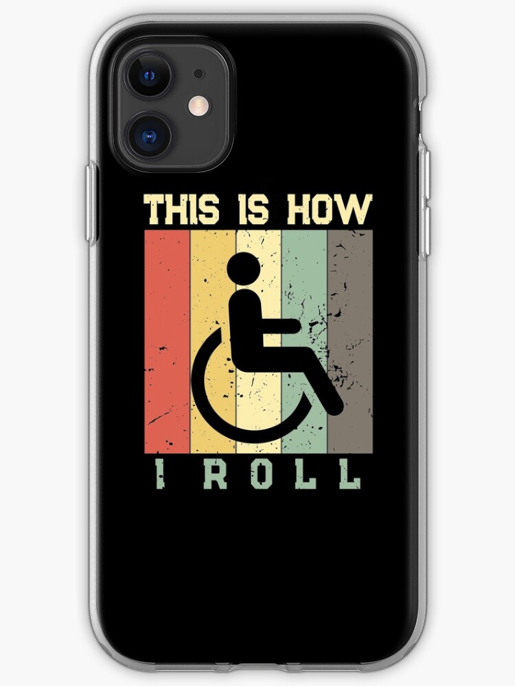 This Is How I Roll iphone 11 case This Is How I Roll iphone 11 case