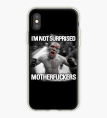 Nate Diaz - Not Surprised Motherfuckers iPhone Case