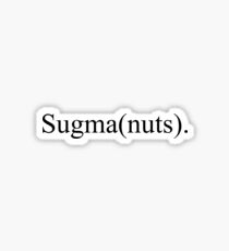 Sugma Sticker