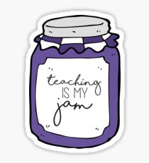 Purple Teaching is My Jam Sticker