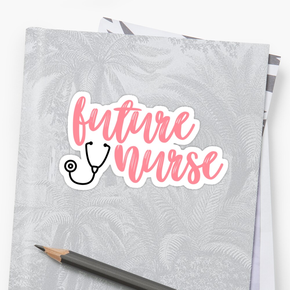 Future Nurse Stickers By Allieweek Redbubble