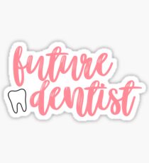 Future Dentist Sticker