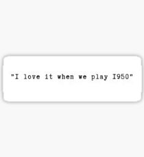 "1950" Sticker
