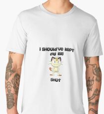 I Should've Kept My Big Meowth Shut Men's Premium T-Shirt