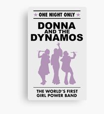 Donna und die Dynamos! Leinwanddruck