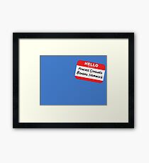 Princess Consuela Banana Hammock Friends Name Tag Framed Print
