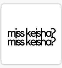 miss keisha? miss keisha? vine Sticker