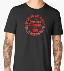 Yes, it f.....g hurts! Men's Premium T-Shirt
