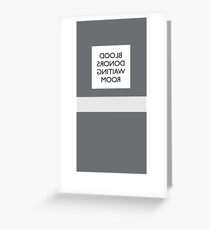Blood Donor Waiting Room Greeting Card