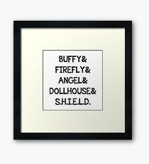 Whedon Shows Framed Print