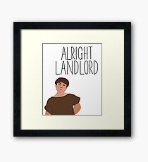 Grumio Plebs Alright Landlord? Framed Print