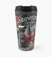 The Outsmarting of Criminals Travel Mug
