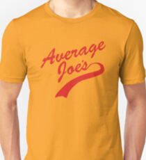 Average Joes Unisex T-Shirt